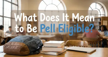 What Does It Mean to Be Pell Eligible
