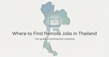 Where to Find Remote Jobs in Thailand